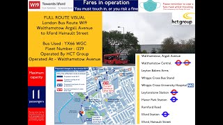 Full Route Visual  London Bus Route W19 Walthamstow Argall Avenue to Ilford YX66WGC 37729 SLN [upl. by Dronski322]