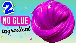 NO GLUE SLIME AMAZING 2 INGREDIENT SLIME RECIPES [upl. by Irwin]