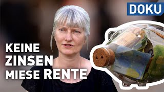 Keine Zinsen  miese Rente  dokus und reportagen [upl. by Nazler]