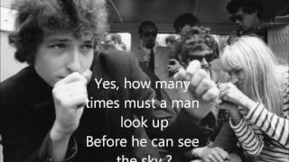 Bob Dylan  Blowin In The Wind Lyrics [upl. by Neersin]