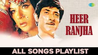 Heer Ranjha Movie Full Songs  Bollywood evergreen songs  Audio Jukebox [upl. by Walton]