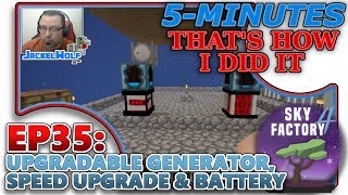 SKYFACTORY 4 EP35  UPGRADABLE GENERATOR SPEED UPGRADE amp BATTERY [upl. by Abrahan]