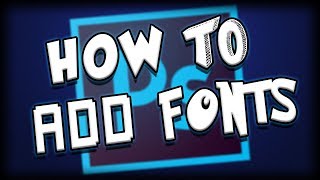 How To Add Fonts In Photoshop [upl. by Ettesil]