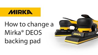 How to change a Mirka DEOS backing pad [upl. by Yllek]