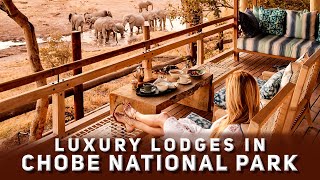 Luxury Lodges in Chobe National Park  Botswana [upl. by Oiratnom]