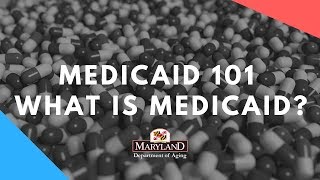 Medicaid 101 What is Medicaid [upl. by Vernor711]