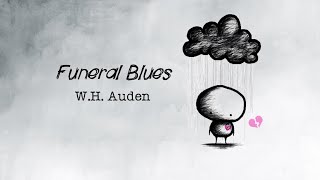 Grade 12 Poetry Funeral Blues by WH Auden [upl. by Haikan682]