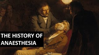 A Brief History of Anaesthesia [upl. by Stromberg]