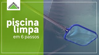 Como limpar piscina 6 passos para iniciantes [upl. by Tocci]