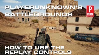 PlayerUnknowns Battlegrounds  How to Use the Replay Controls [upl. by Harahs]