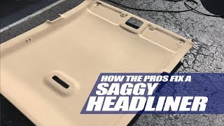 How To Fix a Headliner The Right Way [upl. by Clare]