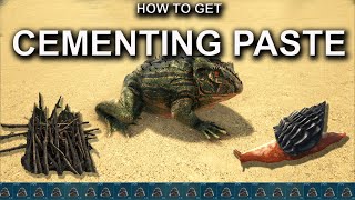 How to Get Cementing Paste Ark Survival Evolved [upl. by Eido]