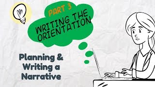 Writing a Narrative Part 3 Orientation  EasyTeaching [upl. by Haissi708]