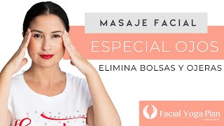 ELIMINA BOLSAS Y LAS OJERAS  YOGA FACIAL [upl. by Londoner]