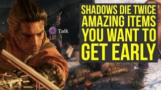 Sekiro Shadows Die Twice Tips And Tricks  AMAZING ITEMS You Want To Get Early Sekiro Tips [upl. by Ikcim794]