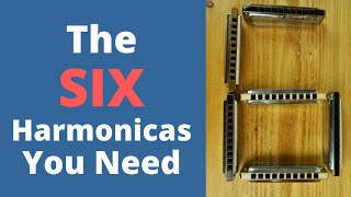 The 6 Harmonicas Every Player Needs [upl. by Letnohc]