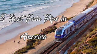 5 Best Train Trips in America [upl. by Dermot552]