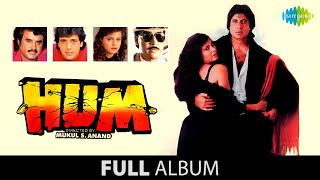 Hum  Full Album Jukebox  Amitabh Bachchan  Kimi Katkar  Govinda  Rajinikanth [upl. by Anasus]