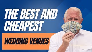 The Best and Cheapest Wedding Venues [upl. by Udenihc]