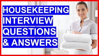 HOUSEKEEPING Interview Questions And Answers How To PASS a Housekeeper Interview [upl. by Edric532]