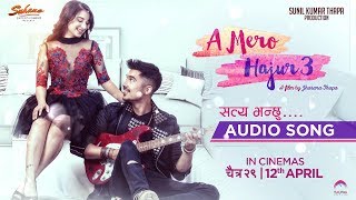 Satya Bhanchhu  OST  Nepali Movie Song  A Mero Hajur 3  Anmol KC Suhana Thapa [upl. by Annairol]