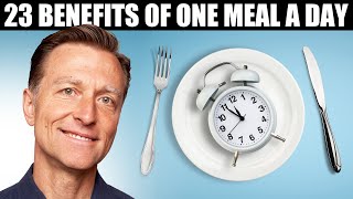 23 Benefits of Intermittent Fasting amp One Meal A Day – Dr Berg On OMAD Diet [upl. by Ayrolg]