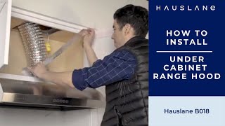 Range Hood Installation Tutorial  How to Install the Hauslane UCB018 Range Hood Step by Step Guide [upl. by Sarkaria601]