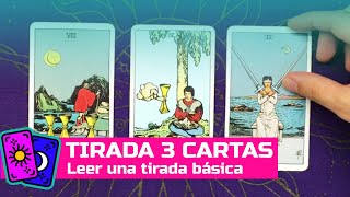 COMO LEER UNA TIRADA DE 3 CARTAS  CURSO DE TAROT RIDER [upl. by Katrinka]