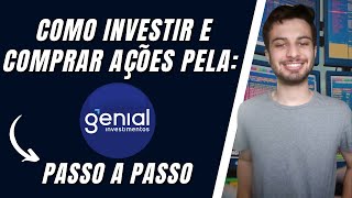 Como Investir e Comprar Ações Na Genial Investimentos em 5 Passos Simples Home Broker Genial [upl. by Tenay]