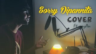 Sorry Dipannita  Cover  sayAn [upl. by Aerahs738]