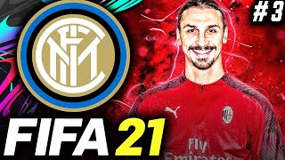 ZLATAN MILAN DERBY  FIFA 21 Inter Milan Career Mode EP3 [upl. by Marb]