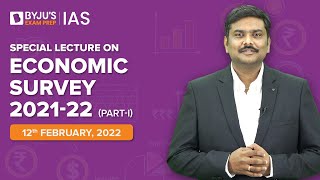 Economy Special Lecture  Economic Survey 202122 Part  I  UPSC CSE 2022 [upl. by Lytton]