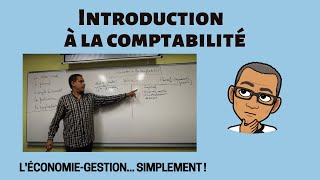 INTRODUCTION A LA COMPTABILITÉ [upl. by Notsyrb289]