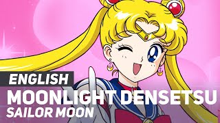 Sailor Moon  quotMoonlight Densetsuquot OPOpening  ENGLISH Ver  AmaLee [upl. by Esylle]