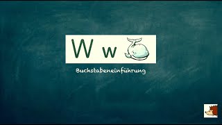 Erklärvideo Der Buchstabe Ww Buchstabeneinführung Klasse 1 [upl. by Ainer]