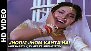 Jhoom Jhom Kahta Hai  Mere Sajana Saath Nibhana  Udit Narayan Kavita Krishnamurthy [upl. by Modnarb]