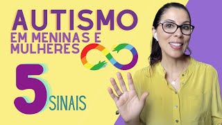 5 sinais de Autismo em meninas e mulheres  Parte 1 [upl. by Hcnarb]