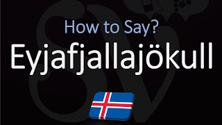 How to Pronounce Eyjafjallajökull EXPLAINED [upl. by Aerdnuahs]