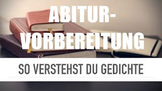 So verstehst du Gedichte  Abiturvorbereitung [upl. by Halet]