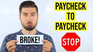 How To STOP Living Paycheck to Paycheck [upl. by Naret]