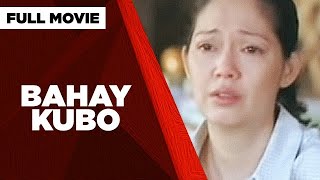 BAHAY KUBO Maricel Soriano Eric Quizon amp Eugene Domingo  Full Movie [upl. by Douglass]