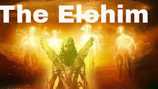 The Elohim [upl. by Charlton]