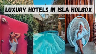 Luxury Hotels in Isla Holbox My Recommendations [upl. by Akyssej944]