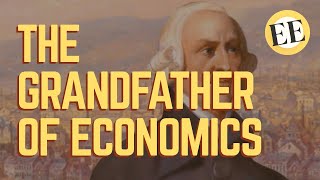 Adam Smith The Grandfather Of Economics [upl. by Yahsram]