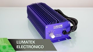 Balastro Lumatek electrónico y regulable [upl. by Loginov]