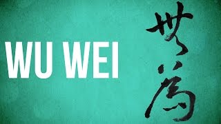 EASTERN PHILOSOPHY Wu Wei [upl. by Coppock]