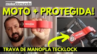 TRAVA DE MANOPLA E MANETE TECKLOCK FATOS SOBRE ESSA TRAVA ANTIFURTO DE MOTO [upl. by Akired251]