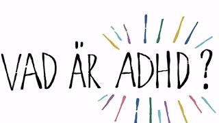 Vad är ADHD [upl. by Acinorav]