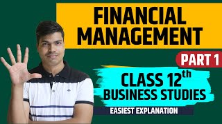 Financial management class 12 business studies part 1 Financial planning amp its importance [upl. by Salokcin]