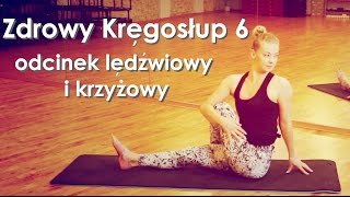 Zdrowy Kręgosłup 6 odcinek lędźwiowy i krzyżowy [upl. by Noteloc]